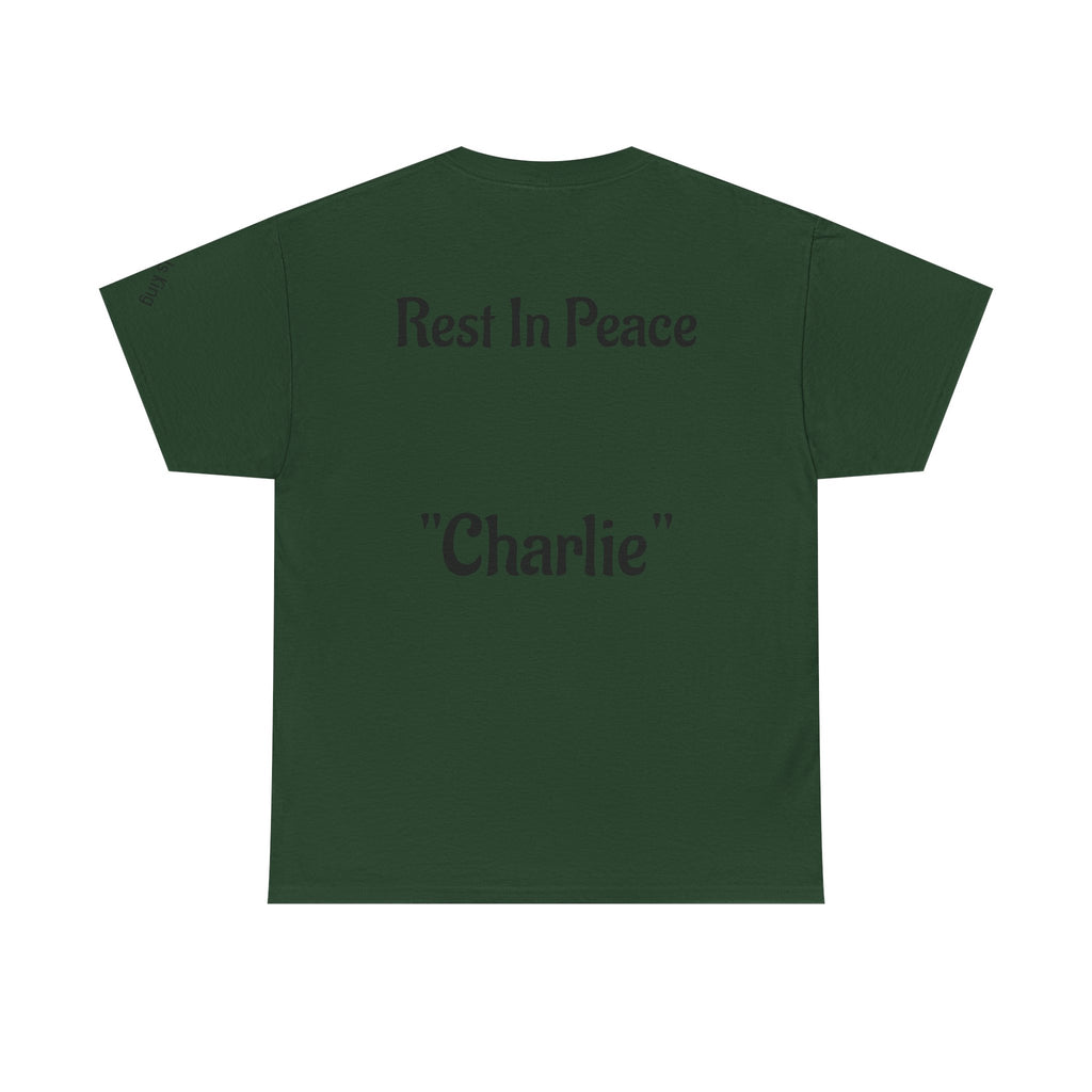 Thought-Provoking Unisex Heavy Cotton Tee: Rest In Peace Charlie, Opinion T-Shirt, Memorial Shirt, Casual Wear, Gift for Loss