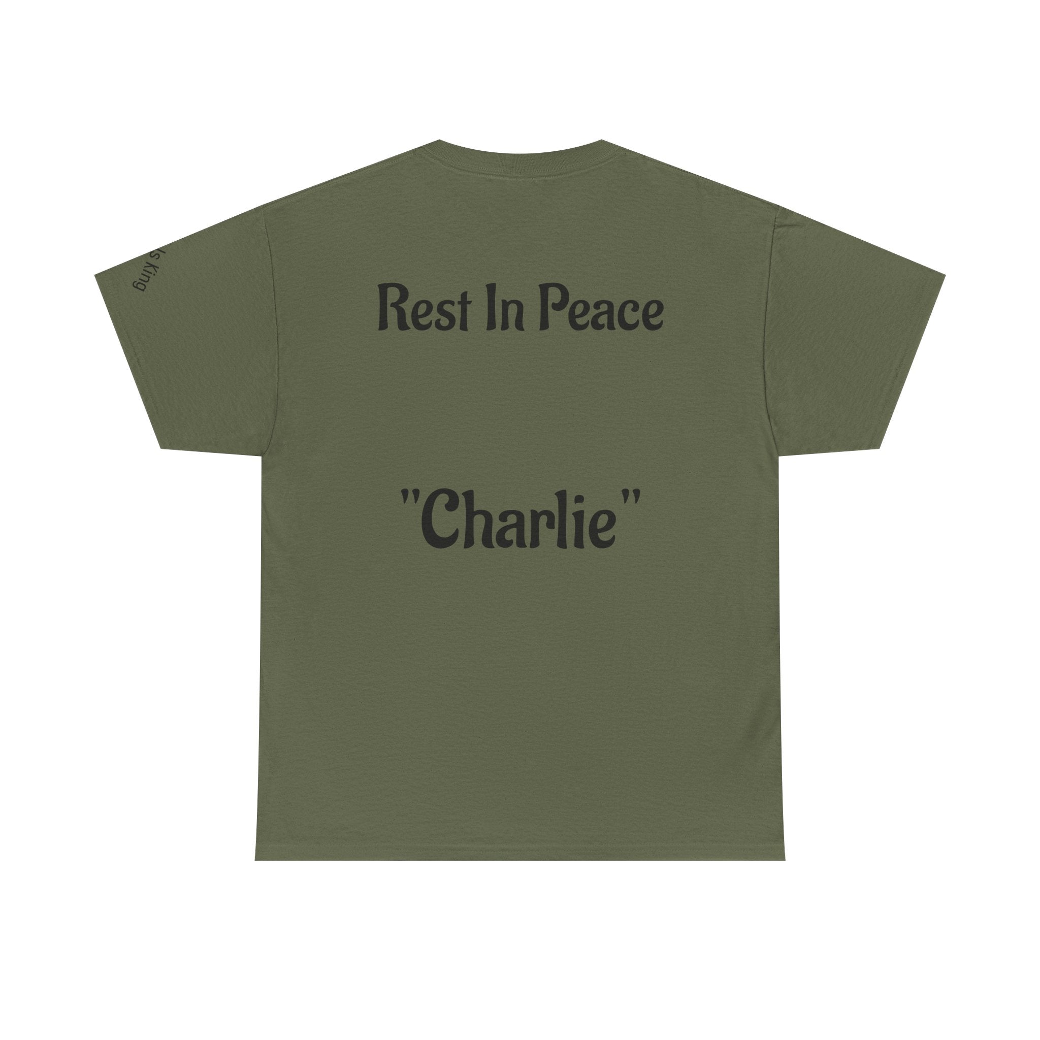 Thought-Provoking Unisex Heavy Cotton Tee: Rest In Peace Charlie, Opinion T-Shirt, Memorial Shirt, Casual Wear, Gift for Loss